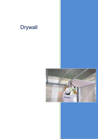 Drywall
 