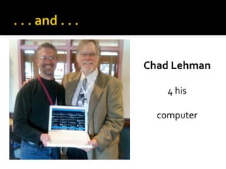 Chad Lehman 4 his computer 