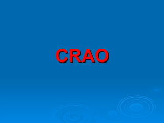 CRAO
 