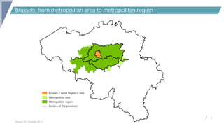 Brussels: from metropolitan area to metropolitan region
2
Sources: EC, Eurostat, OECD.
 