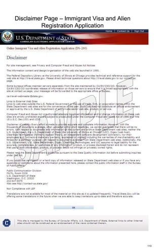 110
Disclaimer Page – Immigrant Visa and Alien
Registration Application
 