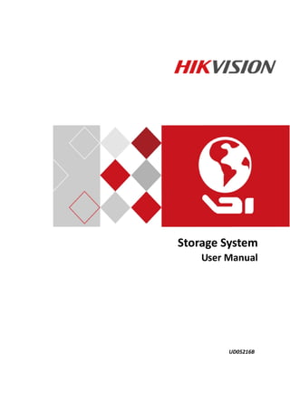 Storage System
User Manual
UD05216B
 