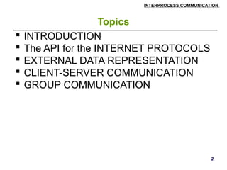 Distributed Systems inter process communication | PPTX