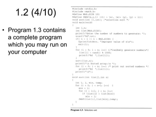 1.2 (4/10)
• Program 1.3 contains
a complete program
which you may run on
your computer
 