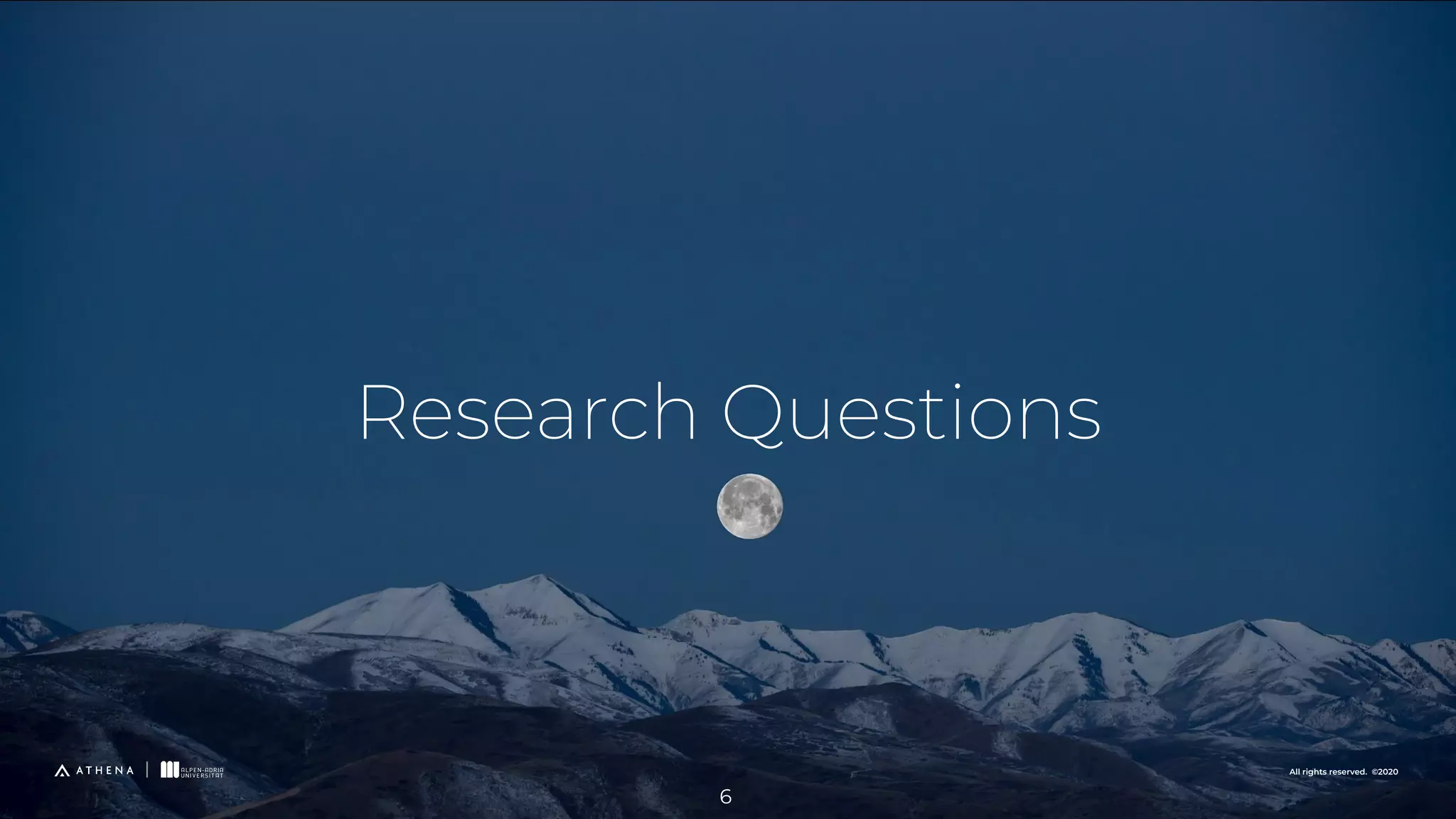 Research Questions
All rights reserved. ©2020
6
 