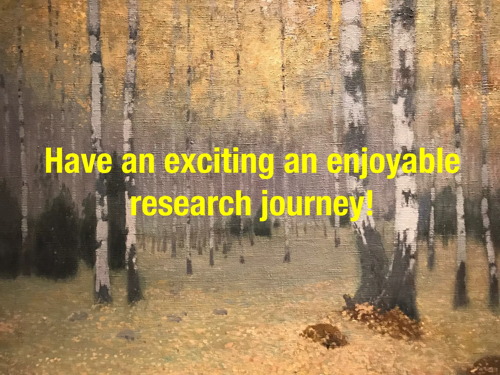 PhD Pitfalls
• ~4-5 years may seem a long time to complete a PhD, but it
is not
• Procrastination: Have a plan, including deadlines
• Exhaustion: Maintain a healthy life style
• Wanderlust: Stay focused on your plan!
• Stuck on a problem for too long: Replan!
25
Adapted from O. Nierstrasz, “Taming your PhD”
Have an exciting an enjoyable
research journey!
 