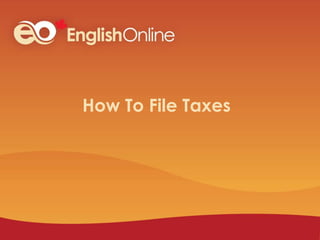 How To File Taxes
 