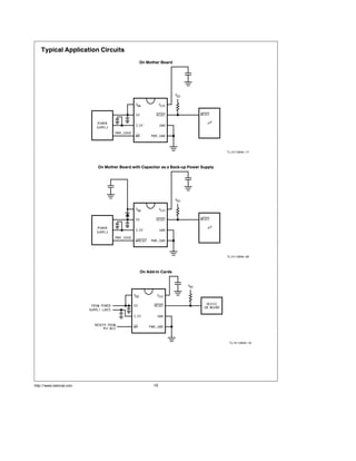 Typical Application Circuits
On Mother Board
TL H 12846–17
On Mother Board with Capacitor as a Back-up Power Supply
TL H 12846–26
On Add-In Cards
TL H 12846–18
http www national com 10
 