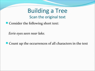 Data Structure and Algorithms Huffman Coding Algorithm | PPT