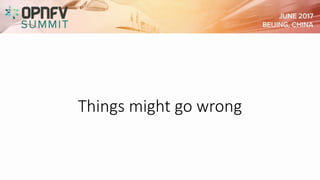 Things might go wrong
 