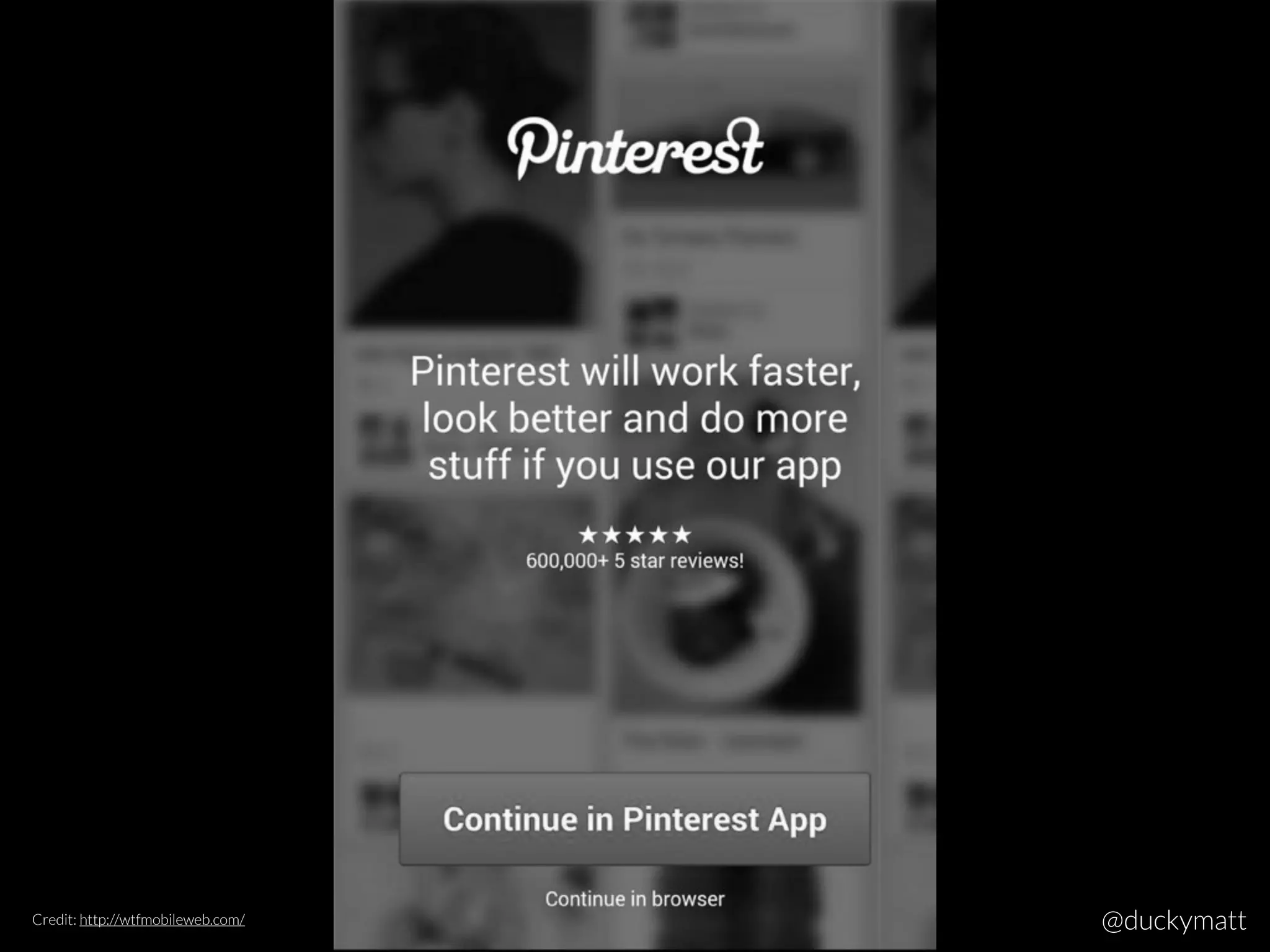 Credit: http://wtfmobileweb.com/ @duckymatt
 