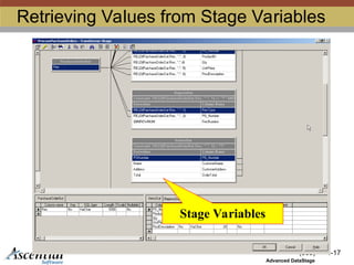 (305) 4-17
Advanced DataStage
Retrieving Values from Stage Variables
Stage Variables
 