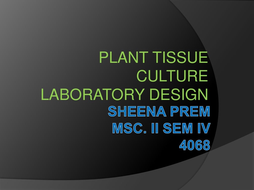 4068 plant tissue culture lab design