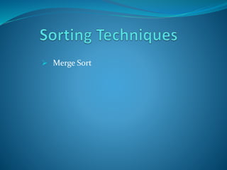  Merge Sort
 