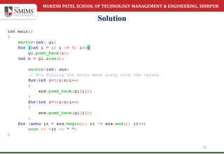 MUKESH PATEL SCHOOL OF TECHNOLOGY MANAGEMENT & ENGINEERING, SHIRPUR
Solution
21
 