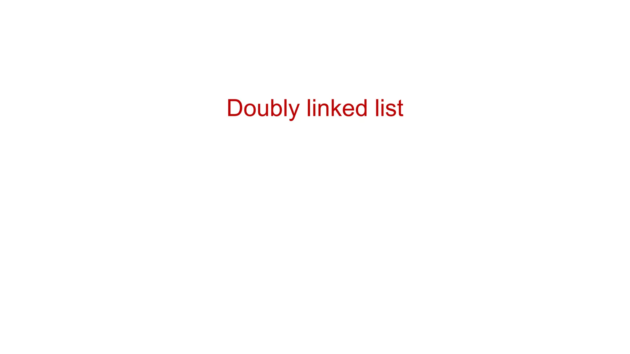 Doubly linked list