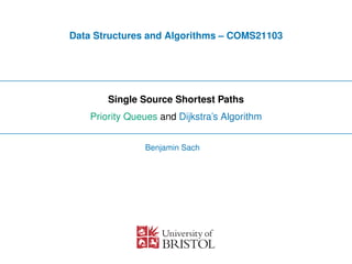 Shortest Paths Part 1: Priority Queues and Dijkstra's Algorithm | PPT