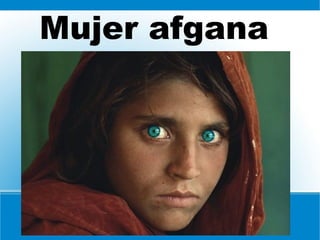 Mujer afgana
 