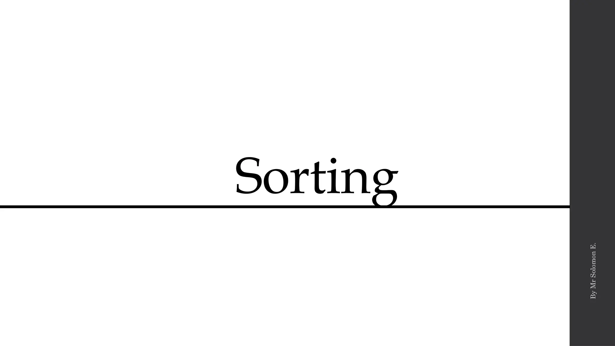 By Mr Solomon E. Sorting 