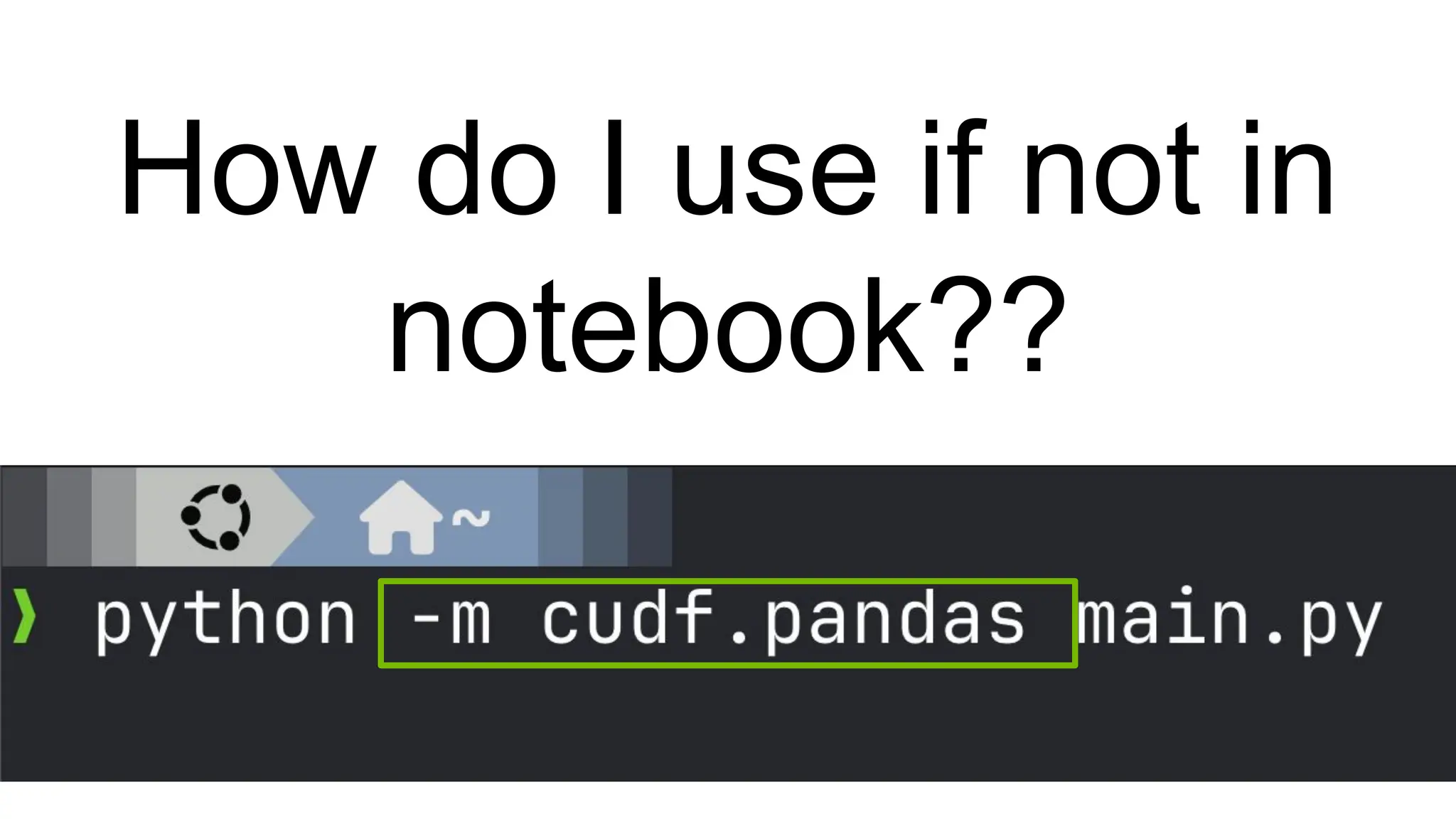 How do I use if not in
notebook??