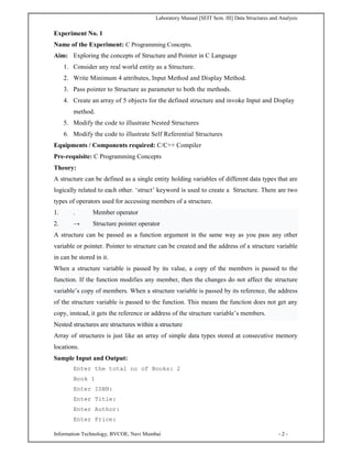 Laboratory Manual [SEIT Sem. III] Data Structures and Analysis
Information Technology, BVCOE, Navi Mumbai - 2 -
Experiment...