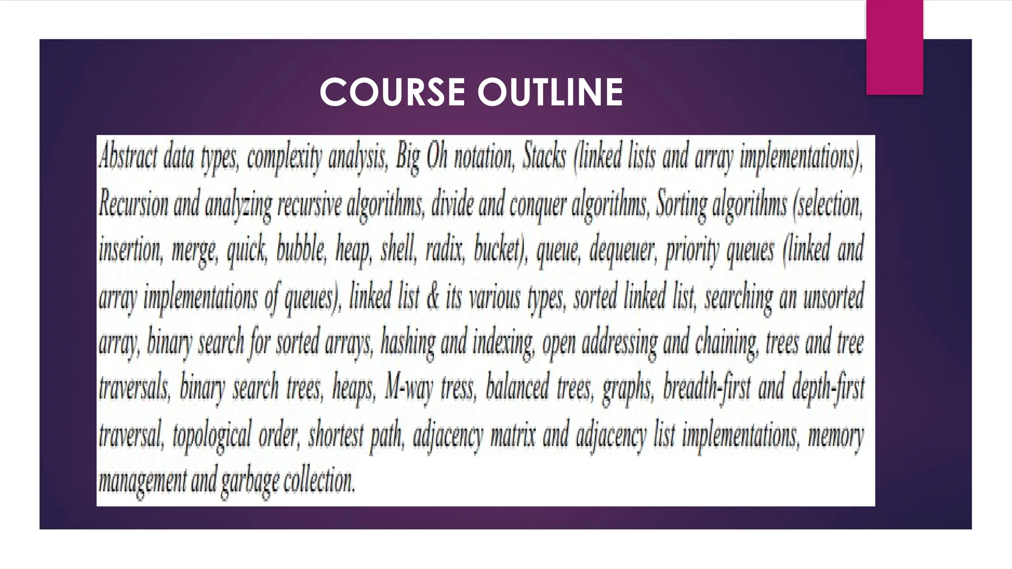 COURSE OUTLINE
 