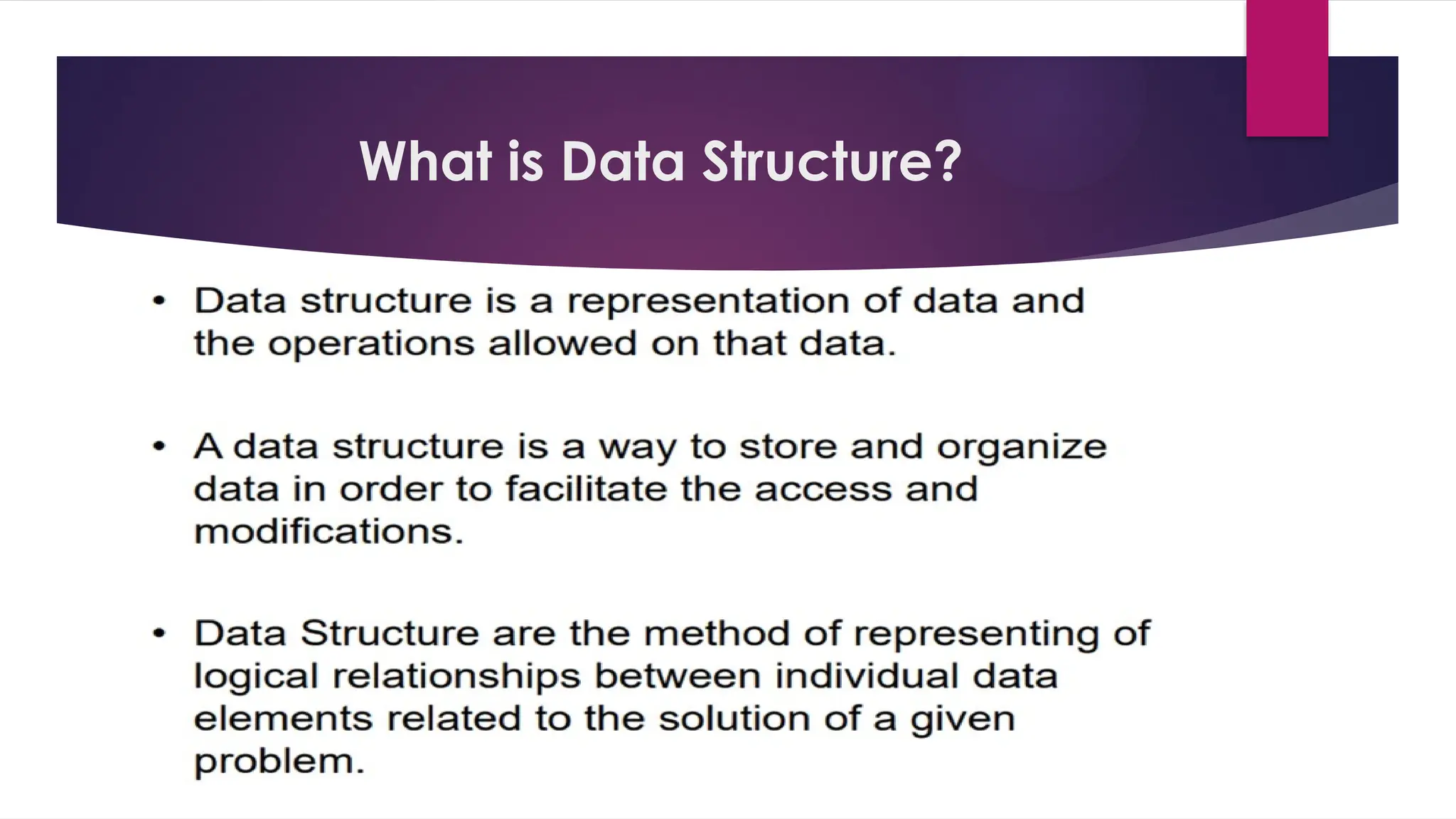 What is Data Structure?
 