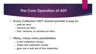 The Core Operation of ADT
 