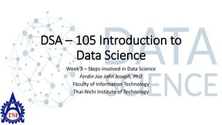 Introduction to Data Science - Week 3 - Steps involved in Data Science ...