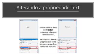 Alterando a propriedade Text
 