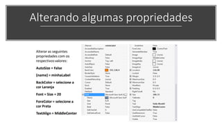 Alterando algumas propriedades
 