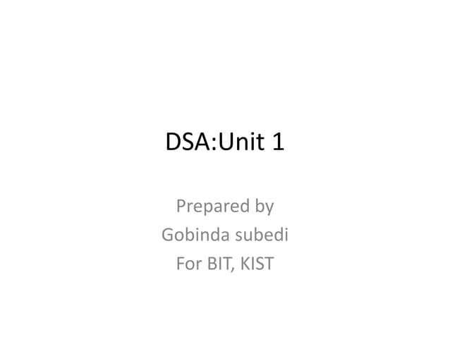 Dsa unit 1 | PPTX | Databases | Computer Software and Applications