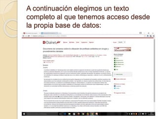 A continuación elegimos un texto
completo al que tenemos acceso desde
la propia base de datos:
 