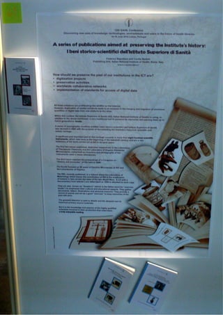 a series of publications aimed at preserving the Institute's history (Poster EAHIl2010)