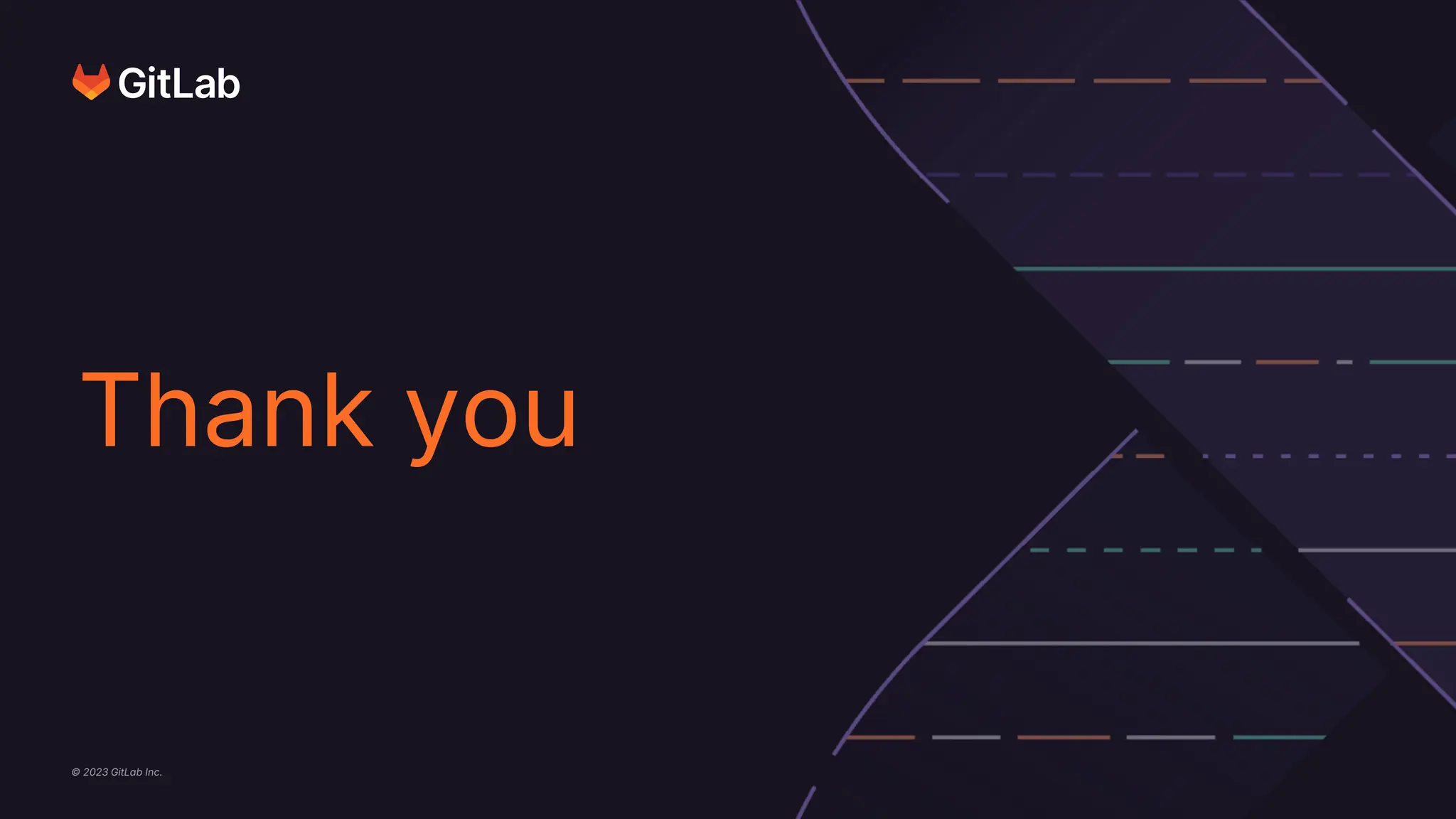 © 2023 GitLab Inc.
Thank you
 