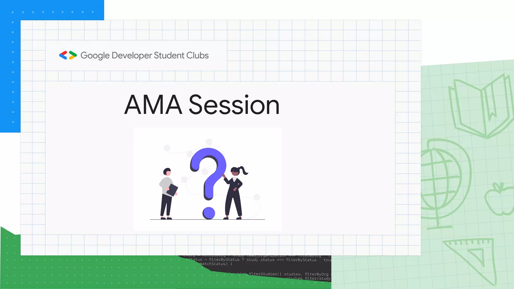 AMA Session
 