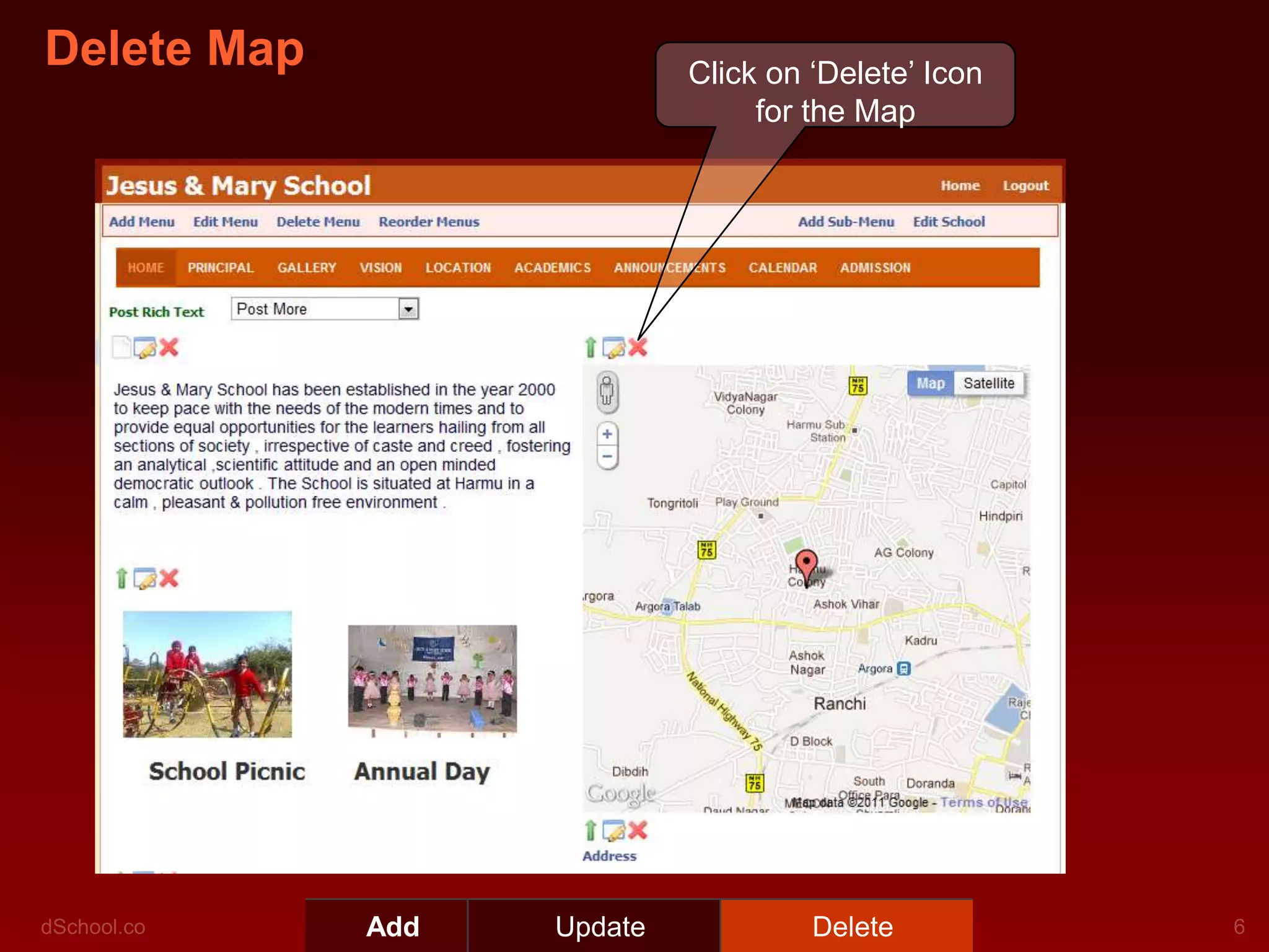 Delete Map                  Click on ‘Delete’ Icon
                                 for the Map




             Add   Update            Delete
 