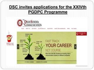 DSC invites applications for the XXIVth
PGDPC Programme
 