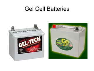 Gel Cell Batteries 