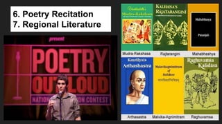 6. Poetry Recitation
7. Regional Literature
 