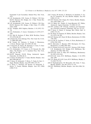 E.J. Prenner et al. / Biochimica et Biophysica Acta 1417 (1999) 211^223                          223


       Gramicidin S and Tyrocidines, Halsted Press, New York,          [16] T. Katsu, M. Kuroko, T. Morikawa, K. Sanchicka, Y. Fu-
       1979.                                                                jita, H. Yamamura, M. Uda, Biochim. Biophys. Acta 983
 [3]   L.H. Kondejewski, S.W. Farmer, D. Wishart, C.M. Kay,                 (1989) 135^141.
       R.E.W. Hancock, R.S. Hodges, Int. J. Pept. Protein Res.         [17] S.H. Portlock, M.J. Clague, R.J. Cherry, Biochim. Biophys.
       47 (1996) 460^466.                                                   Acta 1030 (1990) 1^10.
 [4]   L.H. Kondejewski, S.W. Farmer, D. Wishart, C.M. Kay,            [18] J.A. Midez, R.L. Hopfer, G. Lopez-Berestein, R.T. Mehta,
       R.E.W. Hancock, R.S. Hodges, J. Biol. Chem. 271 (1996)               Antimicrob. Agents Chemother. 33 (1989) 152^155.
       25261^25268.                                                    [19] H.P. Lambert, F.W. O'Grady, Antibiotic and Chemother-
 [5]   D.C. Hodgkin, B.M. Oughton, Biochem. J. 65 (1957) 752^               apy, Churchill Livingstone, Edinburgh, 1992, pp. 232^233.
       756.                                                            [20] T. Katsu, S. Nakao, S. Iwanaga, Biol. Pharm. Bull. 16
 [6]   Y.A. Ovchinnikov, T. Ivanov, Tetrahedron 31 (1975) 2177^             (1993) 178^178.
       2209.                                                           [21] W. Pache, D. Chapman, R. Hillaby, Biochim. Biophys. Acta
 [7]   S.E. Hull, R. Karlsson, P. Main, M.M. Woolfson, Nature               255 (1972) 358^364.
       275 (1978) 206^207.                                             [22] K.P. Datema, K.P. Pauls, M. Bloom, Biochemistry 25 (1986)
 [8]   S. Rackovsky, H.A. Scheraga, Proc. Natl. Acad. Sci. U.S.A.           3796^3803.
       77 (1980) 6965^6967.                                            [23] E.S. Wu, K. Jacobson, F. Szoka, A. Portis, Biochemistry 17
 [9]   M. Tamaki, M. Takimoto, S. Nozaki, I. Muramatsu,                     (1978) 5543^5550.
       J. Chrom. Biomed. Appl. 413 (1987) 287^292.                     [24] R. Zidovetzki, U. Banerjee, D.W. Harrington, S.I. Chan,
[10]   T. Katayama, K. Nakao, M. Akamatsu, T. Ueno, T. Fumi-                Biochemistry 27 (1988) 5686^5692.
       ta, J. Pharm. Sci. 83 (1994) 1357^1362.                         [25] E.J. Prenner, R.N.A.H. Lewis, K.C. Newman, S.M. Gruner,
[11]   Y.A. Ovchinnikov, V.T. Ivanov, in: H. Neurath, R.L. Hill             L.H. Kondejewski, R.S. Hodges, R.N. McElhaney, Bio-
       (Eds.), The Proteins, vol. V, Academic Press, New York,              chemistry 36 (1996) 7906^7916.
       1982, pp. 391^398.                                              [26] R.N.A.H. Lewis, N. Mak, R.N. McElhaney, Biochemistry
[12]   R.E.W. Hancock, P.G.W. Wong, Antimicrob. Agents                      26 (1987) 6118^6126.
       Chemother. 26 (1984) 48^52.                                     [27] R.N.A.H. Lewis, R.N. McElhaney, Biophys. J. 64 (1993)
[13]   T. Katsu, H. Kobayashi, Y. Fujita, Biochim. Biophys. Acta            1081^1096.
       860 (1986) 608^619.                                             [28] Y.P. Zhang, R.N.A.H. Lewis, R.N. McElhaney, Biophys. J.
[14]   T. Katsu, H. Kobayashi, T. Hirota, Y. Fujita, K. Sato, U.            72 (1997) 779^793.
       Nagai, Biochim. Biophys. Acta 899 (1987) 159^170.               [29] D. Papahadjoupolos, M. Moscarello, E.H. Eylar, T. Issac,
[15]   T. Katsu, C. Ninomiya, M. Kuroko, H. Kobayashi, T.                   Biochim. Biophys. Acta 401 (1975) 317^335.
       Hirota, Y. Fumita, Biochim. Biophys. Acta 939, (1988)           [30] R.N. McElhaney, Biochim. Biophys. Acta 864 (1986) 361^
       (1988) 57^63.                                                        421.
 
