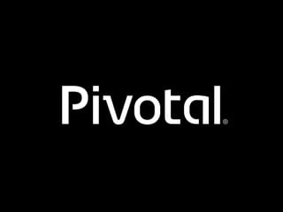 1© 2015 Pivotal Software, Inc. All rights reserved.
 
