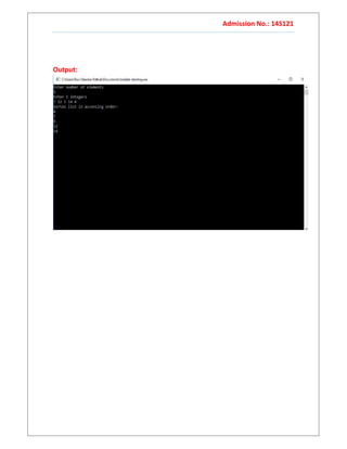 Admission No.: 14S121
Output:
 