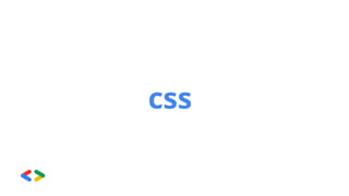 css
 