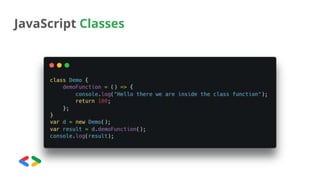 JavaScript Classes
 