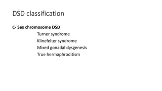 DSD (Disorders of sexual development), Intersex.pptx