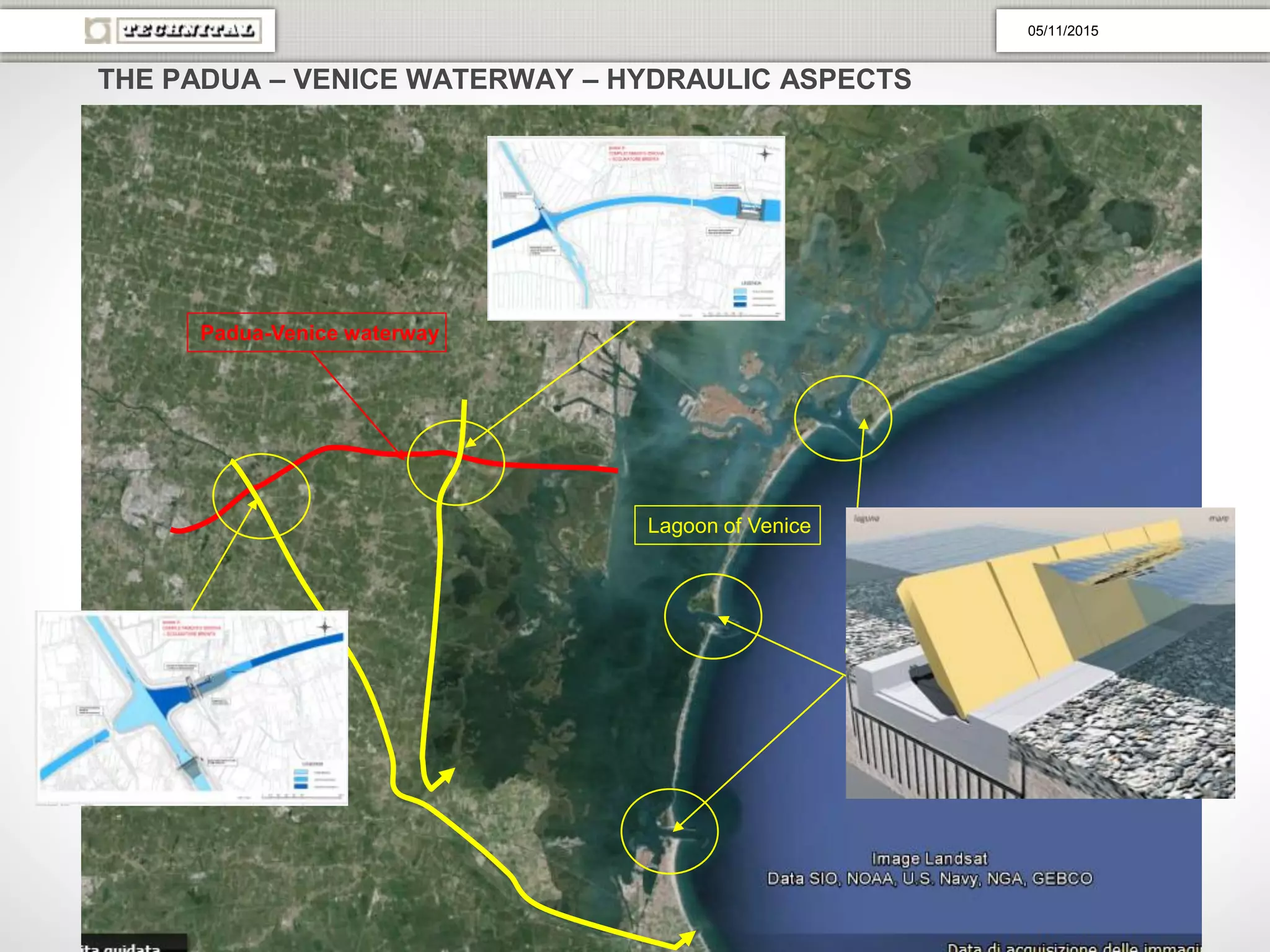 THE PADUA – VENICE WATERWAY – HYDRAULIC ASPECTS
Lagoon of Venice
Padua-Venice waterway
05/11/2015
 