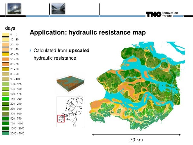 Dsd Int 2016 Geo Modelling With Imod At The Geological Survey Of The - application hydraulic resistance map 10 januari 2011 m bouman tno nieuwe huisstijl 20 70 km days calculated from upscaled hydraulic resistance