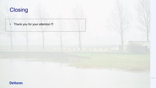 Closing
• Thank you for your attention !!!
 