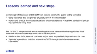 Lessons learned and next steps
17
Combining Delft Dashboard and HydroMT can be quite powerful for quickly setting up model...